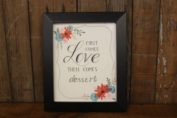 J16: First Love Then Dessert Sign