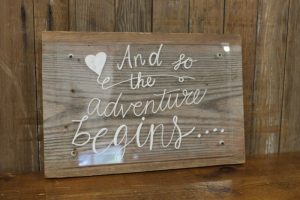 Adventure Begins Acrylic & Barn Wood Sign