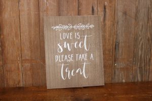 F355: Love is Sweet Pre-Written Wood Sign